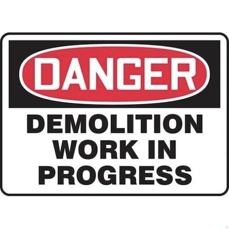 Accuform OSHA DANGER SAFETY SIGN DEMOLITION MCRT111XP MCRT111XP
